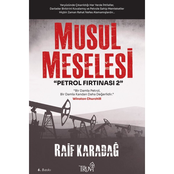 Musul Meselesi -Petrol Fırtınası 2-
